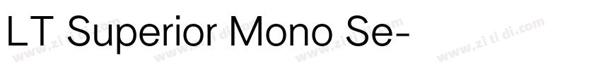 LT Superior Mono Se字体转换